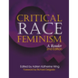 Global Critical Race Feminism: An International Reader