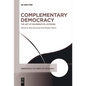 Complementary Democracy: The Art of Deliberative Listening