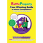 Raffle Property: Your Winning Guide to House Competitions (for entrants, property-owners and charity organisers)