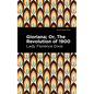 Gloriana: Or, the Revolution of 1900