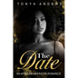 The Date: An African American Dark Romance
