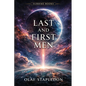 Last and First Men: A Story of the Near and Far Future