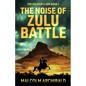 The Noise of Zulu Battle