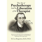 The Art of Psychotherapy and the Liberation of the Therapist