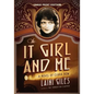 The It Girl and Me: A Novel of Clara Bow