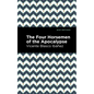The Four Horsemen of the Apocolypse