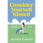 Consider Yourself Kissed