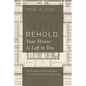 Behold, Your House Is Left to You: The Theological and Narrative Place of the Jerusalem Temple in Luke's Gospel