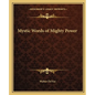 Mystic Words of Mighty Power
