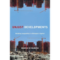 Unjust Developments: Building Inequalities in Ethiopia's Capital