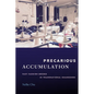 Precarious Accumulation: Fast Fashion Bosses in Transnational Guangzhou