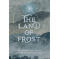 The Land of Frost