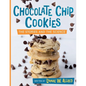 Chocolate Chip Cookies: The Stories and the Science