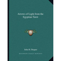 Arrows of Light from the Egyptian Tarot