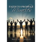 Faith to Produce Miracles