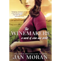The Winemakers: A Novel of Wine and Secrets