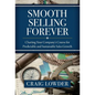 Smooth Selling Forever: Charting Your Company's Course for Predictable and Sustainable Sales Growth