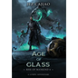 Age of Glass