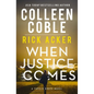 When Justice Comes
