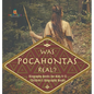 Was Pocahontas Real? Biography Books for Kids 9-12 Children's Biography Books
