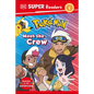 DK Super Readers Level 1 Pokémon Meet the Crew
