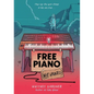 Free Piano (Not Haunted)