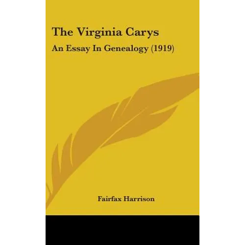 The Virginia Carys: An Essay In Genealogy (1919)
