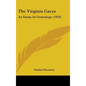 The Virginia Carys: An Essay In Genealogy (1919)