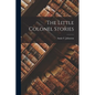 The Little Colonel Stories