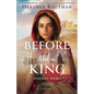 Before the King: Joanna's Story