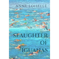A Slaughter of Iguanas