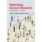 Rethinking Clinical Research