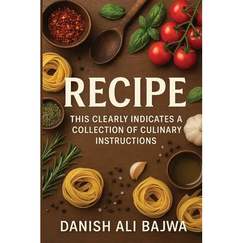 Recipe: This Clearly Indicates a Collection of Culinary Instructions