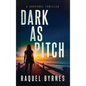 Dark as Pitch