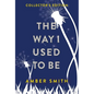 The Way I Used to Be (Collector's Edition)