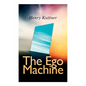 The Ego Machine