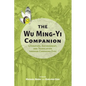 The Wu Ming-Yi Companion: Literature, Environment, and Translation through Compound Eyes