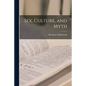 Sex, Culture, and Myth
