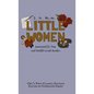 Little Women: Annotated for Teen and Middle Grade Readers