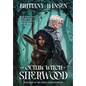 The Outlaw Witch of Sherwood