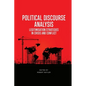 Political Discourse Analysis: Legitimisation Strategies in Crisis and Conflict