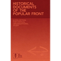 Historical Documents of the Popular Front: A Collection for Critical Organizational Study