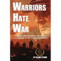 Warriors Hate War: Strategy, politicization, successes, and failures of the US Military