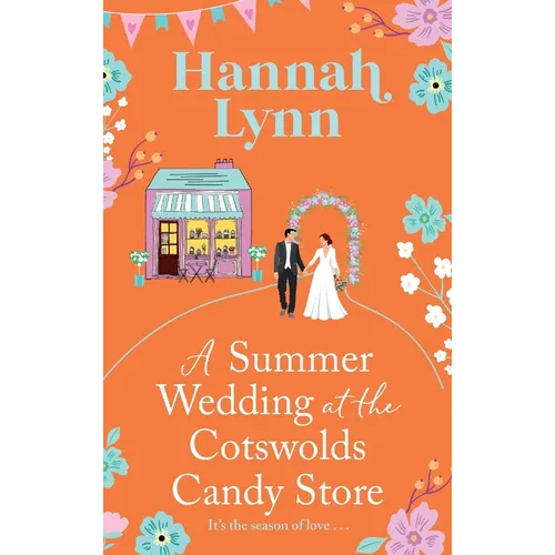 A Summer Wedding at the Cotswolds Candy Store