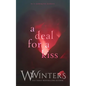 A Deal For A Kiss