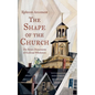 The Shape of the Church