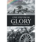 One Step From Glory: America In World War One