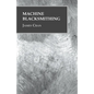 Machine Blacksmithing