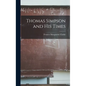 Thomas Simpson and His Times