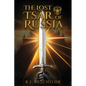 The Lost Tsar of Russia